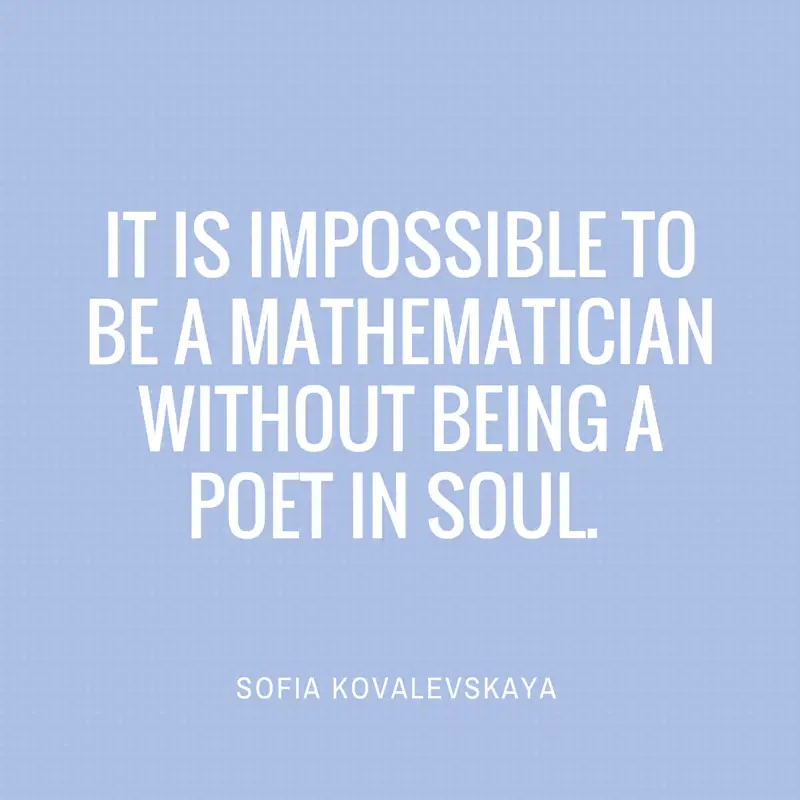 Quote by Sofia Kovalevskaya