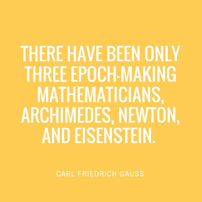 Quote by Carl Friedrich Gauss
